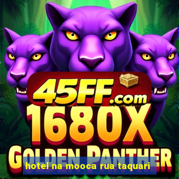hotel na mooca rua taquari